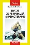 Tratat de psihanaliza si psihoterapie. Ed. III - Pret | Preturi Tratat de psihanaliza si psihoterapie. Ed. III