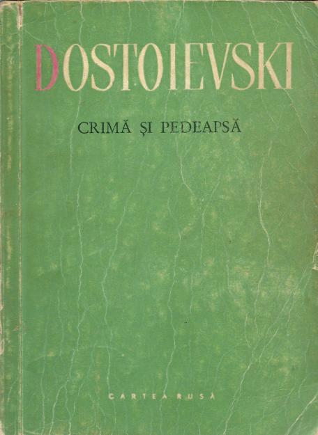 Crima si pedeapsa-Dostoievski - Pret | Preturi Crima si pedeapsa-Dostoievski