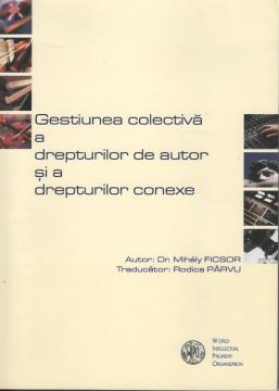 Gestiunea colectiva a drepturilor de autor si a drepturilor conexe - Pret | Preturi Gestiunea colectiva a drepturilor de autor si a drepturilor conexe