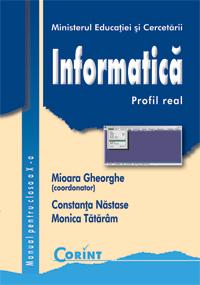 Informatica / profil real - Manual pentru clasa a X-a - Pret | Preturi Informatica / profil real - Manual pentru clasa a X-a