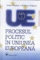 Procesul politic in Uniunea Europeana - Pret | Preturi Procesul politic in Uniunea Europeana