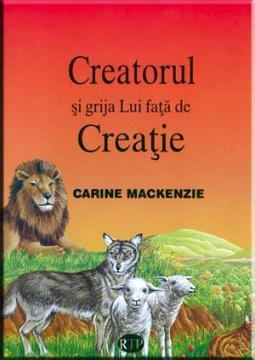 Creatorul si grija lui fata de creatie - Pret | Preturi Creatorul si grija lui fata de creatie