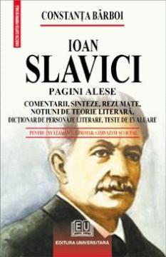 IOAN SLAVICI - PAGINI ALESE - COMENTARII, SINTEZE, REZUMATE, NOTIUNI DE TEORIE LITERARA, DICTIONAR DE PERSONAJE LITERARE, TESTE - Pret | Preturi IOAN SLAVICI - PAGINI ALESE - COMENTARII, SINTEZE, REZUMATE, NOTIUNI DE TEORIE LITERARA, DICTIONAR DE PERSONAJE LITERARE, TESTE