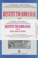 Vand Cartiile Restitutio Romaniae, vol. I-II-III - Pret | Preturi Vand Cartiile Restitutio Romaniae, vol. I-II-III