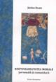 Responsabilitatea morala personala si comunitara - O perspectiva teologica - Pret | Preturi Responsabilitatea morala personala si comunitara - O perspectiva teologica