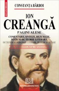 ION CREANGA - PAGINI ALESE, COMENTARII, SINTEZE, REZUMATE, NOTIUNI DE TEORIE LITERARA, DICTIONAR DE PERSONAJE LITERARE, TESTE DE - Pret | Preturi ION CREANGA - PAGINI ALESE, COMENTARII, SINTEZE, REZUMATE, NOTIUNI DE TEORIE LITERARA, DICTIONAR DE PERSONAJE LITERARE, TESTE DE