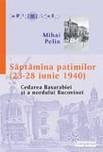 Saptamana patimilor (23-28 iunie 1940) - Pret | Preturi Saptamana patimilor (23-28 iunie 1940)