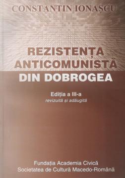 Rezistenta anticomunista din Dobrogea - Pret | Preturi Rezistenta anticomunista din Dobrogea
