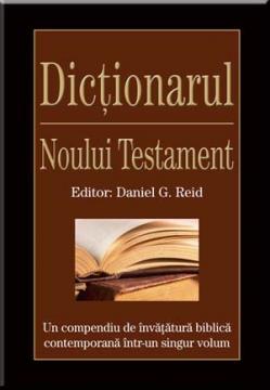 Dictionarul Noului Testament - Pret | Preturi Dictionarul Noului Testament
