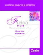 Fizica (F1+F2). Manual pentru clasa a XI-a / Rusu, Nistor - Pret | Preturi Fizica (F1+F2). Manual pentru clasa a XI-a / Rusu, Nistor