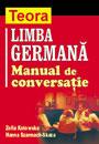 Limba germana. Manual de conversatie - Pret | Preturi Limba germana. Manual de conversatie