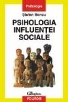 Psihologia influentei sociale - Pret | Preturi Psihologia influentei sociale