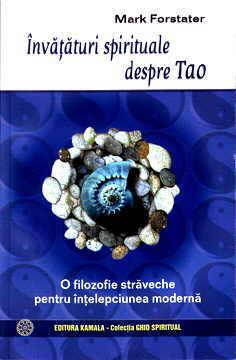 Invataturi spirituale despre Tao - Pret | Preturi Invataturi spirituale despre Tao