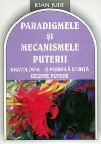 Paradigmele si mecanismele puterii - Pret | Preturi Paradigmele si mecanismele puterii