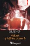 Maigret si batrana doamna - Pret | Preturi Maigret si batrana doamna