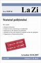 Statutul politistului (actualizat la 20.06.2009). - Pret | Preturi Statutul politistului (actualizat la 20.06.2009).