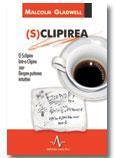 (S)Clipirea. O Sclipire intr-o Clipire - Pret | Preturi (S)Clipirea. O Sclipire intr-o Clipire