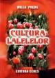 Cultura lalelelor - Pret | Preturi Cultura lalelelor