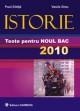 Istorie. Teste pentru noul BAC 2010 - Pret | Preturi Istorie. Teste pentru noul BAC 2010