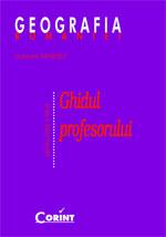 Geografia Romaniei. Ghidul profesorului - Pret | Preturi Geografia Romaniei. Ghidul profesorului