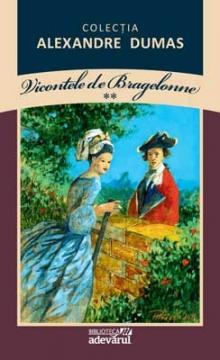Vicontele de Bragelonne, vol. II - Pret | Preturi Vicontele de Bragelonne, vol. II