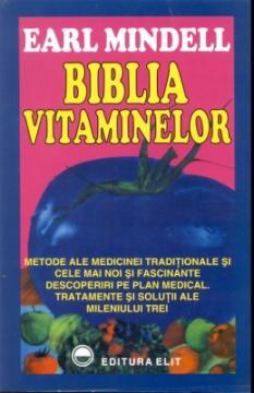 Biblia vitaminelor. Metode ale medicinei traditionale si cele mai noi si fascinante descoperiri pe plan medical. - Pret | Preturi Biblia vitaminelor. Metode ale medicinei traditionale si cele mai noi si fascinante descoperiri pe plan medical.