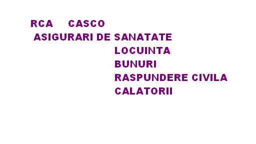 ASIGURARI DE SANATATE, RCA, CASCO, CASA, CALATORII, BUNURI, ..LA CELE MAI BUNE PRETURI - Pret | Preturi ASIGURARI DE SANATATE, RCA, CASCO, CASA, CALATORII, BUNURI, ..LA CELE MAI BUNE PRETURI