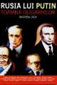 Rusia lui Putin-Toamna oligarhilor - Pret | Preturi Rusia lui Putin-Toamna oligarhilor