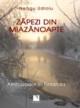 ZÄƒpezi din miazÄƒnoapte. Ambasador Ã®n Finlanda - Pret | Preturi ZÄƒpezi din miazÄƒnoapte. Ambasador Ã®n Finlanda