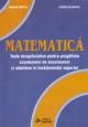 Matematica. Teste recapitulative pentru pregatirea examenului de bacalaureat si admiterea in invatamantul superior - Pret | Preturi Matematica. Teste recapitulative pentru pregatirea examenului de bacalaureat si admiterea in invatamantul superior