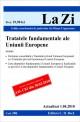 Tratatele fundamentele ale Uniunii Europene - Pret | Preturi Tratatele fundamentele ale Uniunii Europene