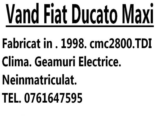 Vand Ducato Fiat Maxi - Pret | Preturi Vand Ducato Fiat Maxi