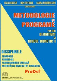 Metodologie si programe pentru definitivat si gradul didactic II - Pret | Preturi Metodologie si programe pentru definitivat si gradul didactic II