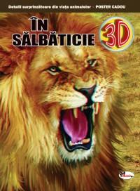 In salbaticie (cu ochelari 3D) - Pret | Preturi In salbaticie (cu ochelari 3D)