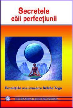 Secretele caii perfectiunii - Pret | Preturi Secretele caii perfectiunii