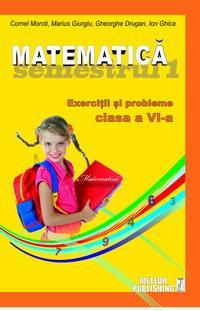 Matematica. Exercitii si probleme. Clasa a VI-a, semestrul I 2012-2013 - Pret | Preturi Matematica. Exercitii si probleme. Clasa a VI-a, semestrul I 2012-2013