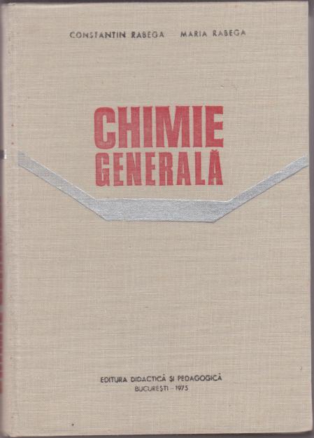 Chimie generala, c. rabega, m. rabega - Pret | Preturi Chimie generala, c. rabega, m. rabega