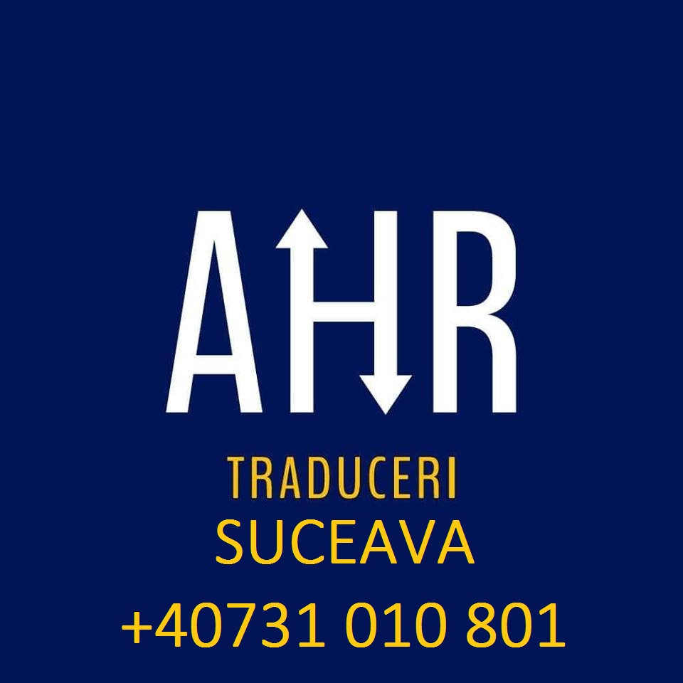 AHR - Servicii specializate de traducere in Suceava+Radauti 0731010802 - Pret | Preturi AHR - Servicii specializate de traducere in Suceava+Radauti 0731010802