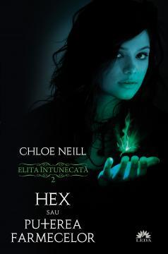 Hex sau Puterea farmecelor, vol. 2 din seria Elita Intunecata - Pret | Preturi Hex sau Puterea farmecelor, vol. 2 din seria Elita Intunecata