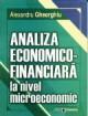 ANALIZA ECONOMICO - FINANCIARA LA NIVEL MICROECONOMIC - Pret | Preturi ANALIZA ECONOMICO - FINANCIARA LA NIVEL MICROECONOMIC