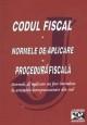 Codul fiscal. Normele de aplicare. Procedura fiscala 2010 - Pret | Preturi Codul fiscal. Normele de aplicare. Procedura fiscala 2010