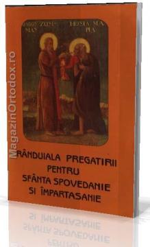 Randuiala pregatirii pentru Sfanta Spovedanie si Impartasanie - Pret | Preturi Randuiala pregatirii pentru Sfanta Spovedanie si Impartasanie