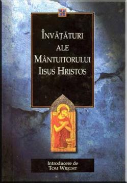 Invataturi ale Mantuitorului Iisus Hristos - Pret | Preturi Invataturi ale Mantuitorului Iisus Hristos