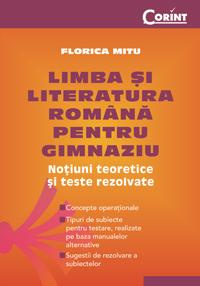 Limba si literatura romana pentru gimnaziu. Notiuni teoretice si teste rezolvate - Pret | Preturi Limba si literatura romana pentru gimnaziu. Notiuni teoretice si teste rezolvate