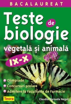 Teste de biologie vegetala si animala IX - X - Pret | Preturi Teste de biologie vegetala si animala IX - X