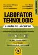 Laborator tehnologic. Manual pentru clasa a XI-a si a XII-a. Lucrari de laborator - Filiera tehnologica, profil tehnic, specializarea electrotehnica - Pret | Preturi Laborator tehnologic. Manual pentru clasa a XI-a si a XII-a. Lucrari de laborator - Filiera tehnologica, profil tehnic, specializarea electrotehnica