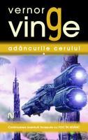 Adancurile cerului - Vernor Vinge - Pret | Preturi Adancurile cerului - Vernor Vinge