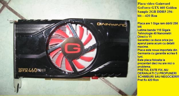 Placa video Gainward GeForce GTX 460 Golden Sample 2GB DDR5 256-bit—420 Ron - Pret | Preturi Placa video Gainward GeForce GTX 460 Golden Sample 2GB DDR5 256-bit—420 Ron