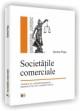 SOCIETATILE COMERCIALE - Teorie si jurisprudenta. - Pret | Preturi SOCIETATILE COMERCIALE - Teorie si jurisprudenta.