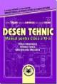 Desen tehnic. Manual pentru clasa a XI-a. Economica - Pret | Preturi Desen tehnic. Manual pentru clasa a XI-a. Economica